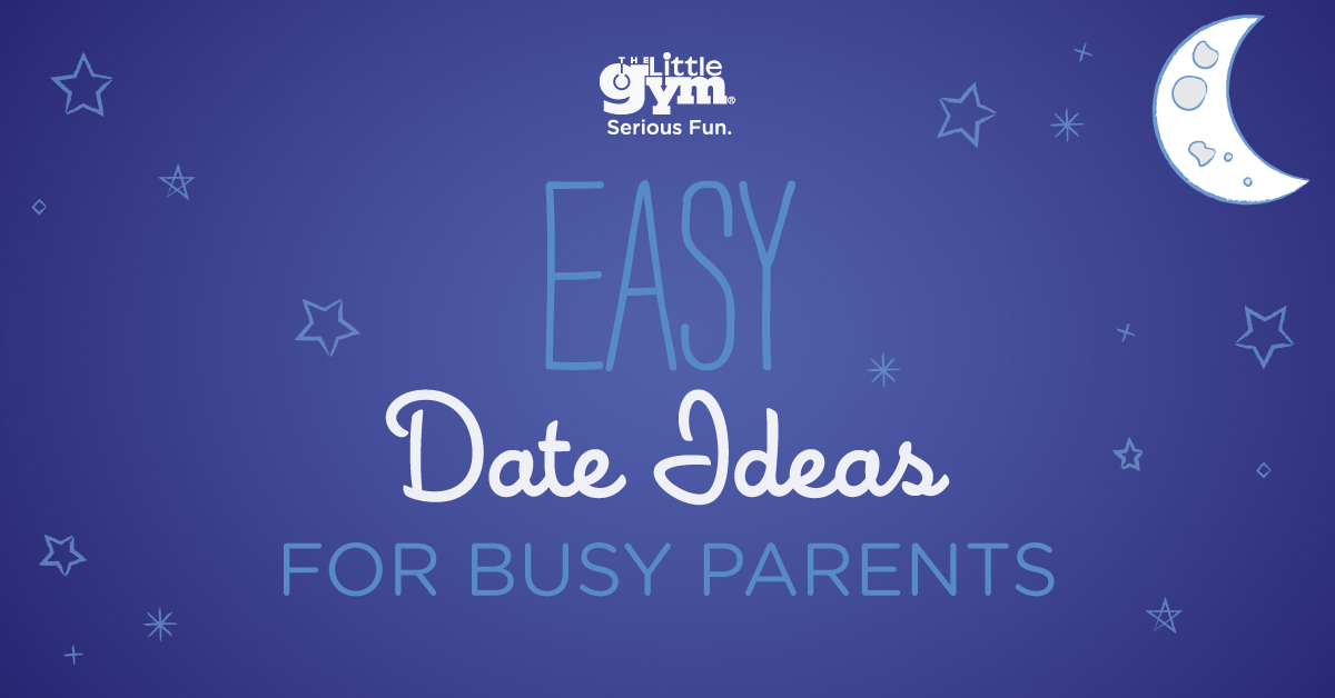 easy date night ideas for busy parents